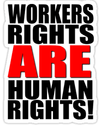 Workers' rights are human rights